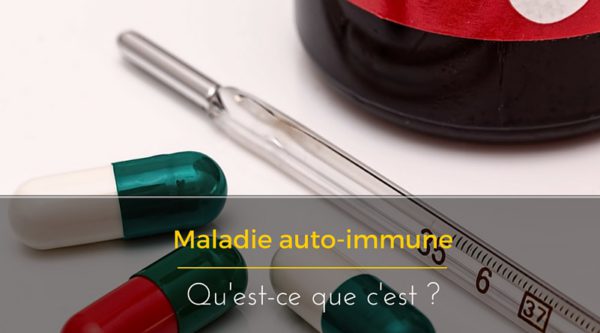 maladie auto immune
